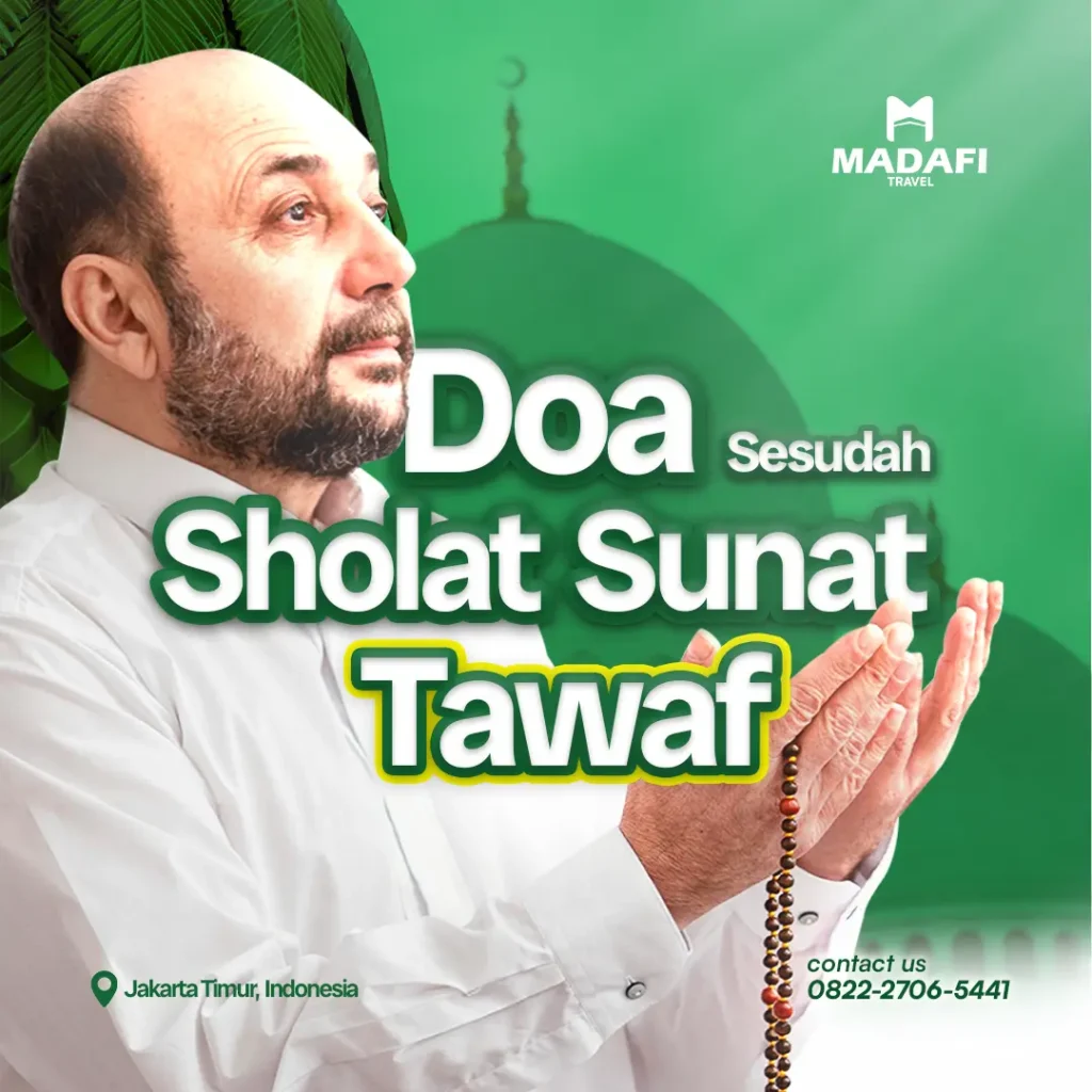 Doa Sesudah Sholat Sunat Tawaf