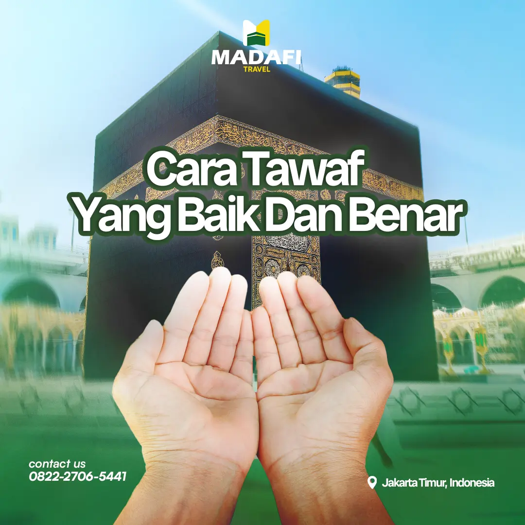 Cara Tawaf Yang Baik Dan Benar