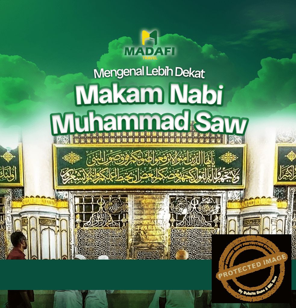 Mengenal Lebih Dekat Makam Nabi Muhammad SAW